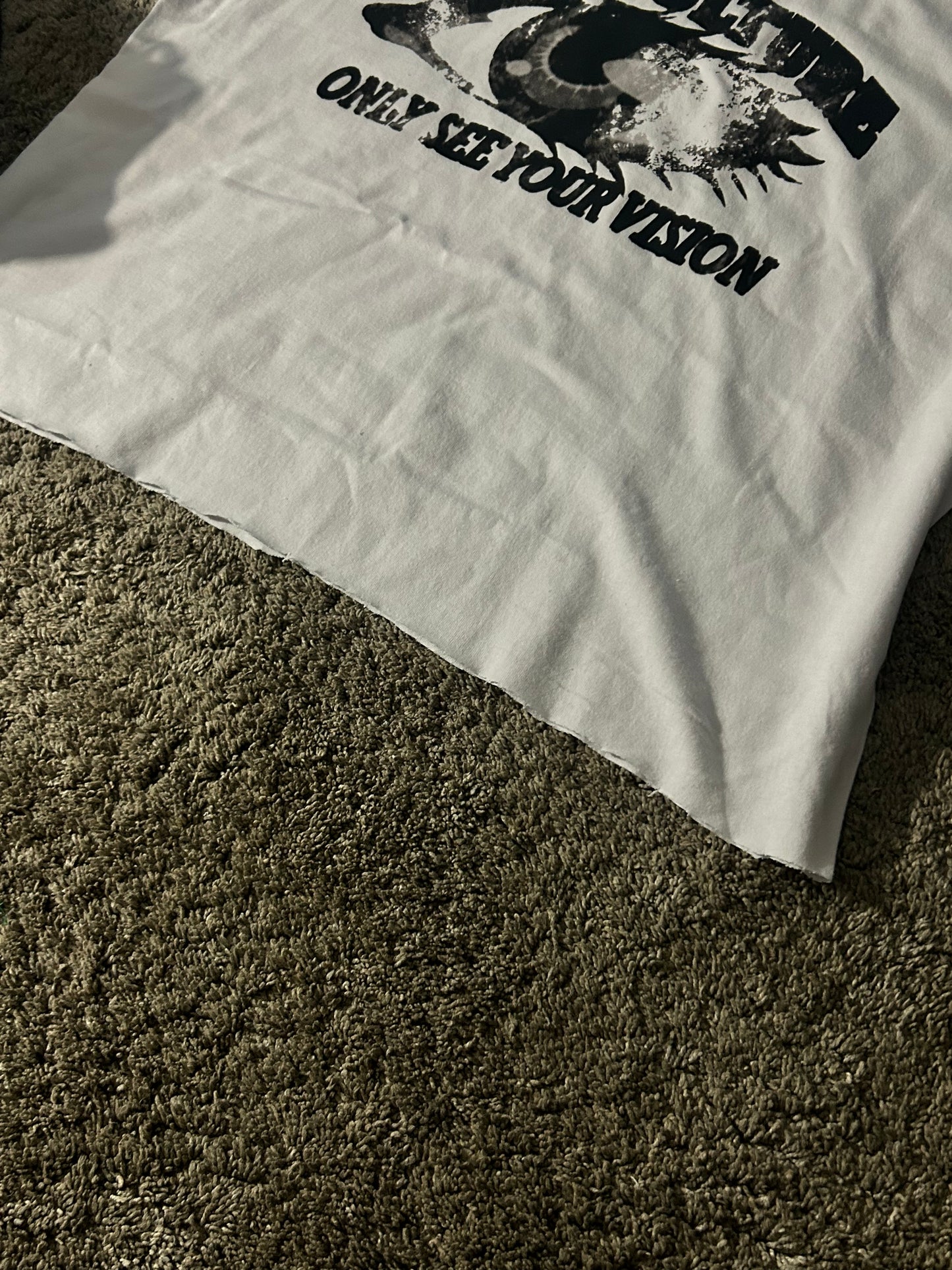 Only see your vision shirt